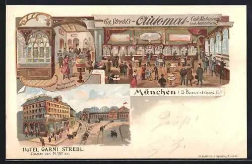 Lithographie München, G. Strebl`s Automat-Hotel-Cafe-Restaurant, Bayerstrasse 13