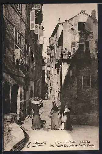 AK Bastia, Une Vieille Rue pres du Jardin Romieu