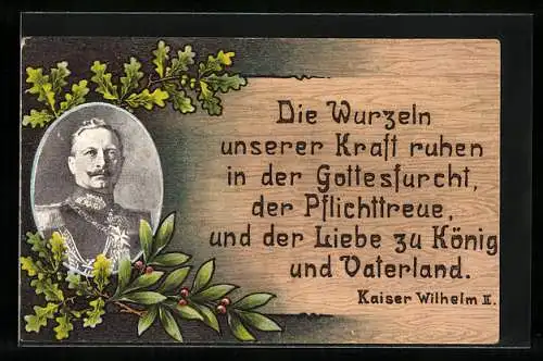 AK Kaiser Wilhelm II. im Portrait mit Eichenlaub und Lorbeerzweigen