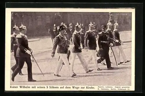 AK Kaiser Wilhelm II. mit seinen 5 Söhnen auf dem Weg zur Kirche