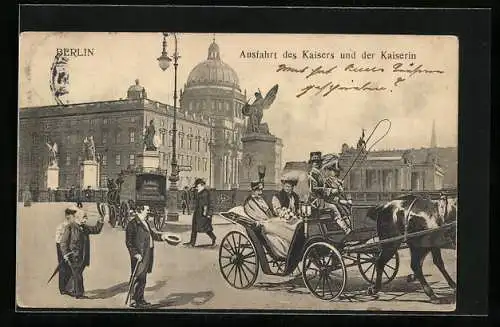 AK Berlin, Ausfahrt von Kaiser Wilhelm II. und der Kaiserin