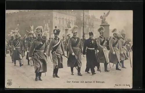 AK Kaiser Wilhem II. von Preussen mit seinen 6 Söhnen bei der Parade