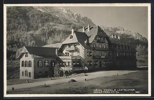 AK Karerpass, Karerpass Hotel