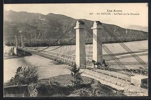 AK La Saulce, Le Pont sur la Durance