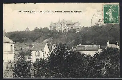 AK Gouvieux, Le Château de la Baronne Léonino de Rothschild