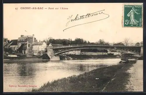 AK Choisy-au-Bac, Pont sur l`Aisne