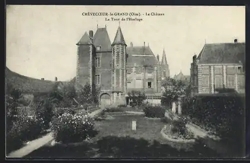 AK Crèvecœur-le-Grand, Le Château, La Tour de l`Horloge