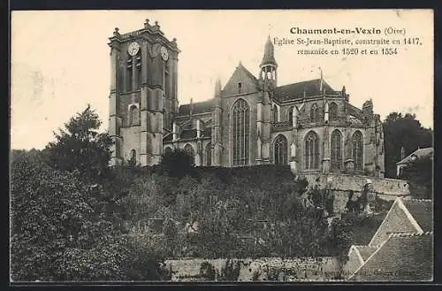 AK Chaumont-en-Vexin, Église St-Jean-Baptiste, construite en 1417, remaniée en 1520 et en 1554