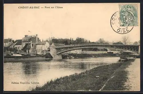 AK Choisy-au-Bac, Pont sur l`Aisne