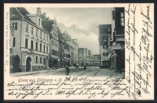 AK Dillingen a. D., Königstrasse mit L. Sauer