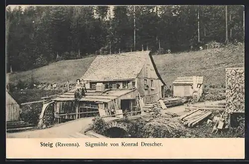 AK Steig /Ravenna, Sägmühle von Konrad Drescher