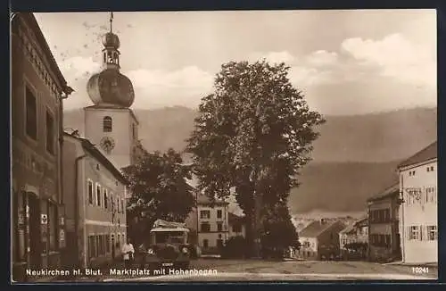 AK Neukirchen hl. Blut, Marktplatz mit Hohenbogen