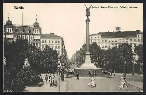 AK Berlin-Kreuzberg, Belle-Alliance-Platz und Friedrichstrasse