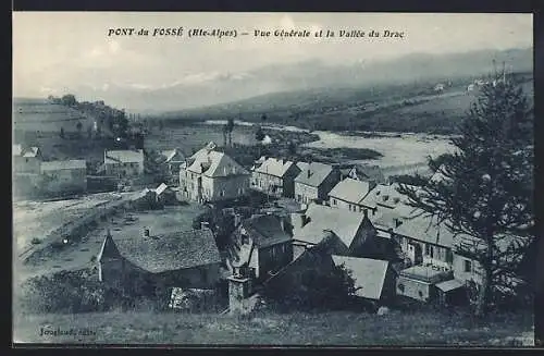 AK Pont-du-Fossé /Hte-Alpes, Vue Générale et la Vallée du Drac