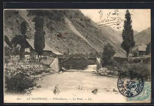 AK Villevallouise, Le Dauphiné, Le Pont