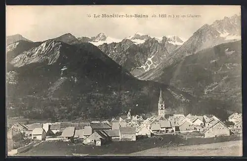 AK Le Monêtier-les-Bains, Vue générale avec les Glaciers