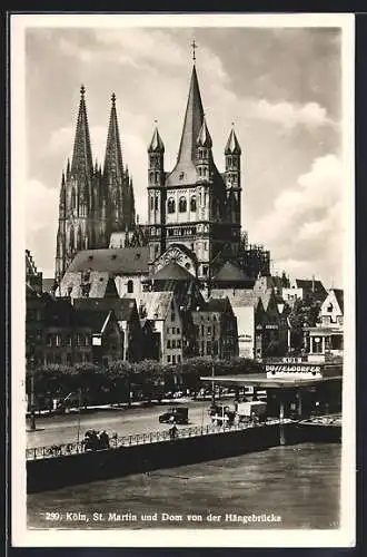 AK Köln, St. Martin und Dom von der Hängebrücke