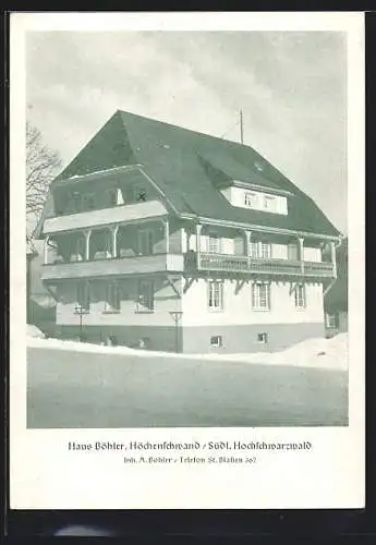 AK Höchenschwand /Südl. Hochschwarzwald, Gasthaus Böhler, Inh. A. Böhler