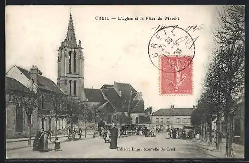 AK Creil, L`Eglise et la Place du Marché