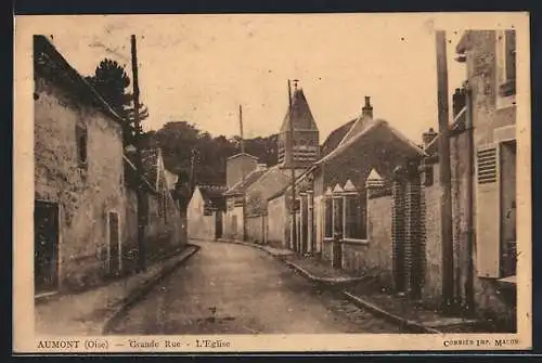 AK Aumont /Oise, Grande Rue et l`Eglise