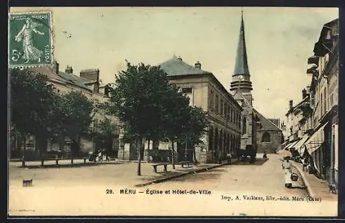 AK Méru, Église et Hôtel-de-Ville