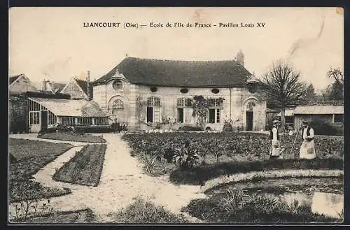 AK Liancourt /Oise, École de l`Ile de France, Pavillon Louis XV