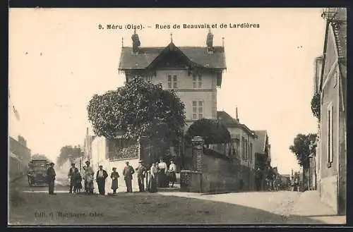 AK Méru /Oise, Rues de Beauvais et de Lardières