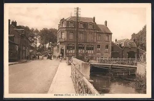 AK Hermes /Oise, La Poste et l`Hôtel du Pont