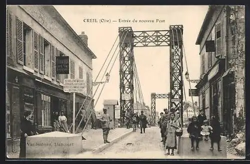 AK Creil /Oise, Entrée du nouveau Pont