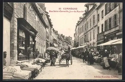 AK Compiègne, Rue Saint-Corneille, jour de Marché