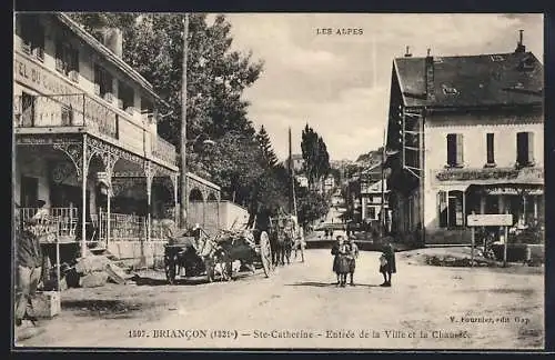 AK Ste-Catherine /Briancon, Entrée de la Ville et la Chaussée