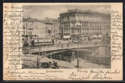 AK Berlin, Blick auf die Potsdamerbrücke mit Strassenbahn