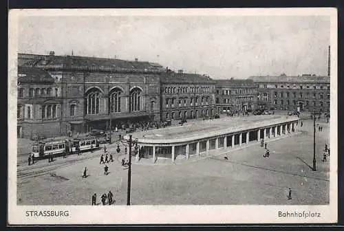 AK Strassburg, Bahnhofplatz mit Strassenbahn