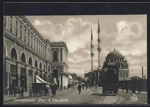 AK Constantinople, Place de Top-Hané, Strassenbahn