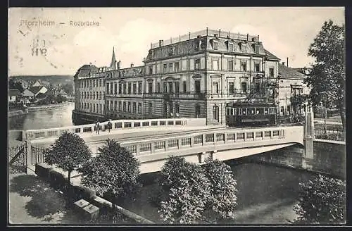 AK Pforzheim, Rossbrücke mit Strassenbahn