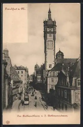 AK Frankfurt /Main, Rathausturm v. d. Bethmannstrasse mit Strassenbahn