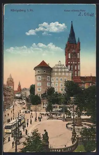 AK Königsberg i. Pr., Kaiser-Wilhelm-Platz mit Strassenbahn