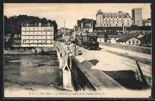 AK Pau, Le Pont de Jurancon et le Chateau Henri IV, Strassenbahn