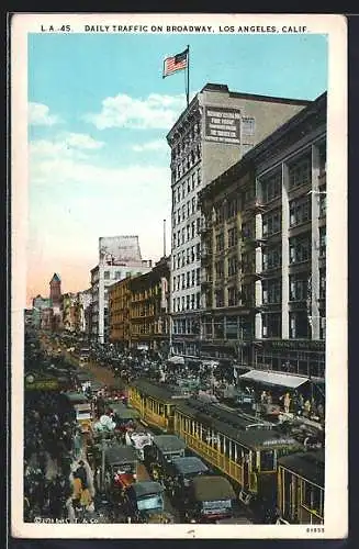 AK Los Angeles, CA, Daily Traffic on Broadway, Strassenbahn