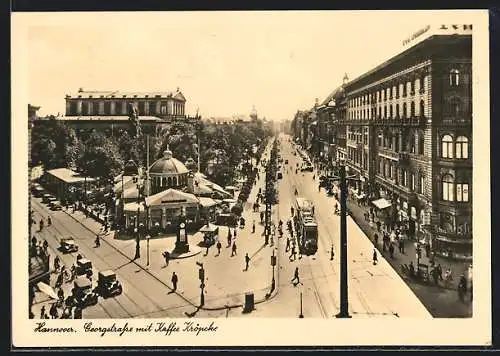 AK Hannover, Georgstrasse mit Café Kröpcke, Strassenbahn