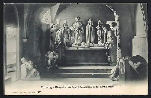 AK Fribourg, Chapelle du Saint-Sépulce à la Cathédrale