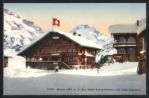 AK Maloja, Hotel Schweizerhaus und Casa Segantini