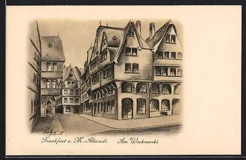 Künstler-AK Alt-Frankfurt, Altstadt, Am Weckmarkt