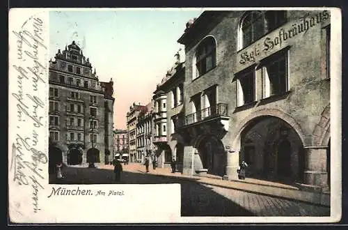 AK München, Das Königliche Hofbräuhaus am Platzl