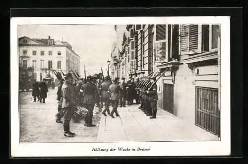 AK Brüssel / Bruxelles, Ablösung der Wache, Deutsche Besetzung