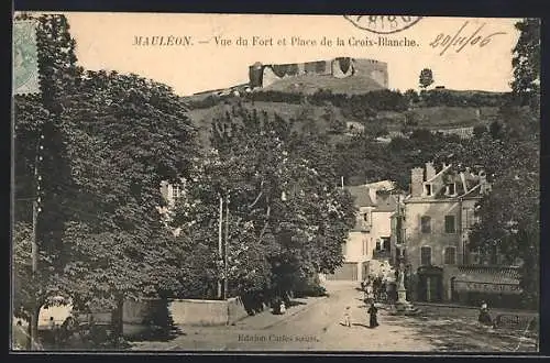 AK Mauléon, Vue du Fort et Place de la Croix-Blanche