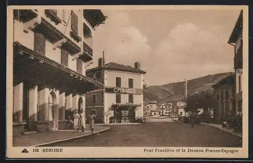 AK Behobie, Pont Frontière et la Douane France-Espagne