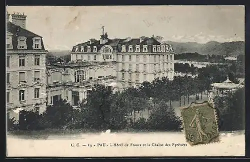 AK Pau, L'Hotel de France et la Chaine des Pyrenées