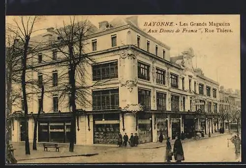 AK Bayonne, Les Grands Magasins, Aux Dames de France, Rue Thiers