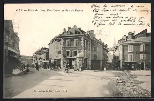 AK Gap, Place du Lion, Rue Carnot et Rue de France